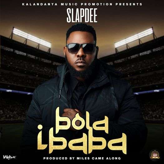 Slapdee - Bola Ibaba