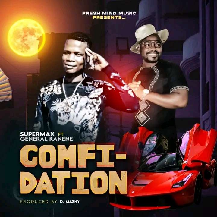 SuperMax Ft. General Kanene - Comfidation Mp3
