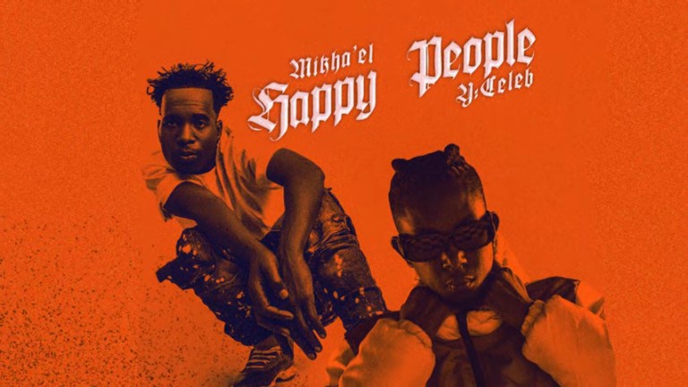 Mikha’el & Y Celeb – Happy People