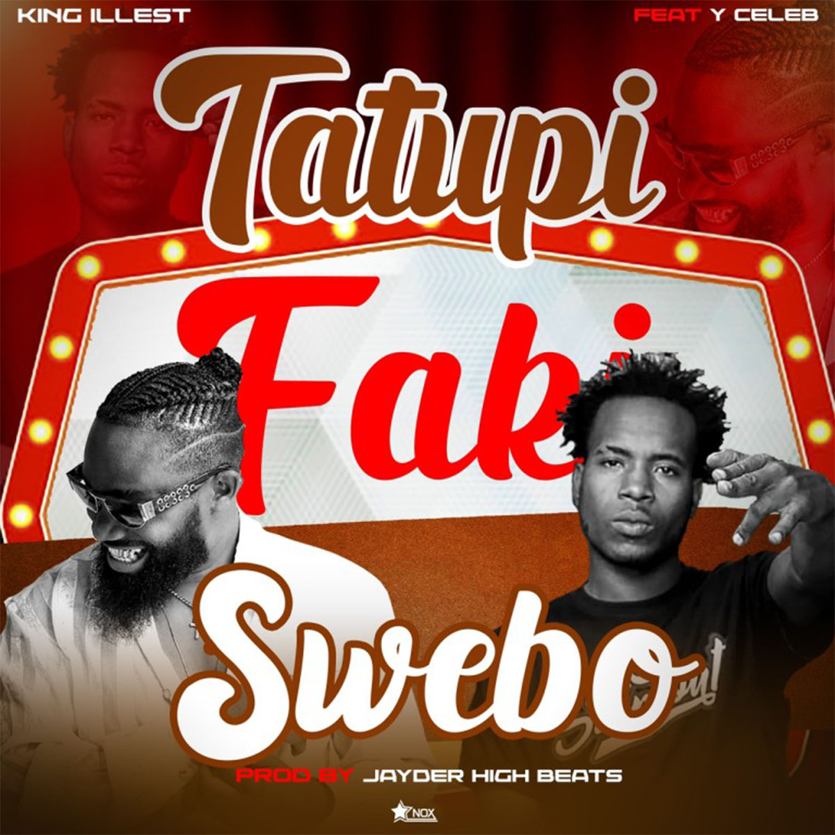 King Illest ft. Y Celeb – Tatupi Faki Swebo