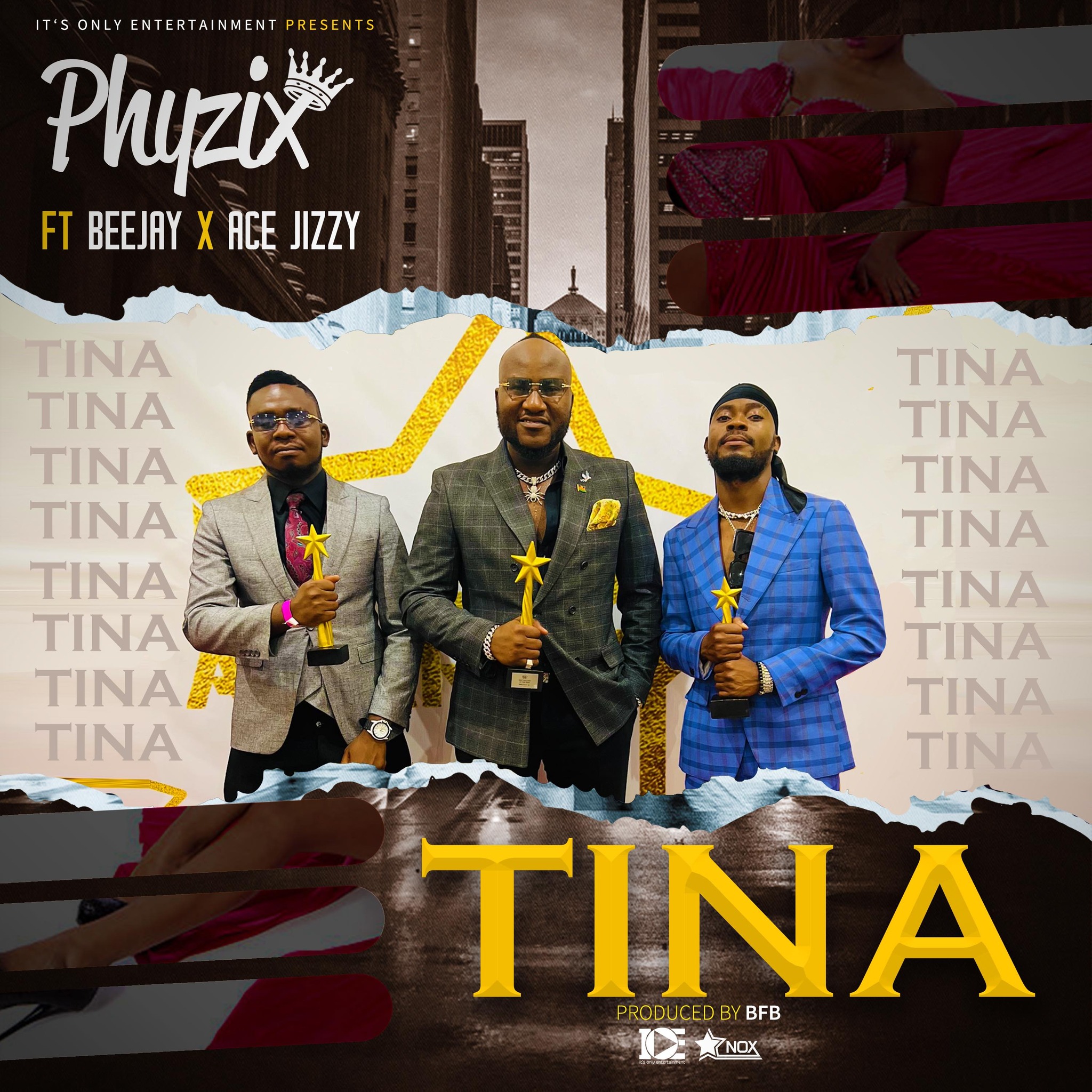 Phyzix ft. Bee Jay & Ace Jizzy - Tina