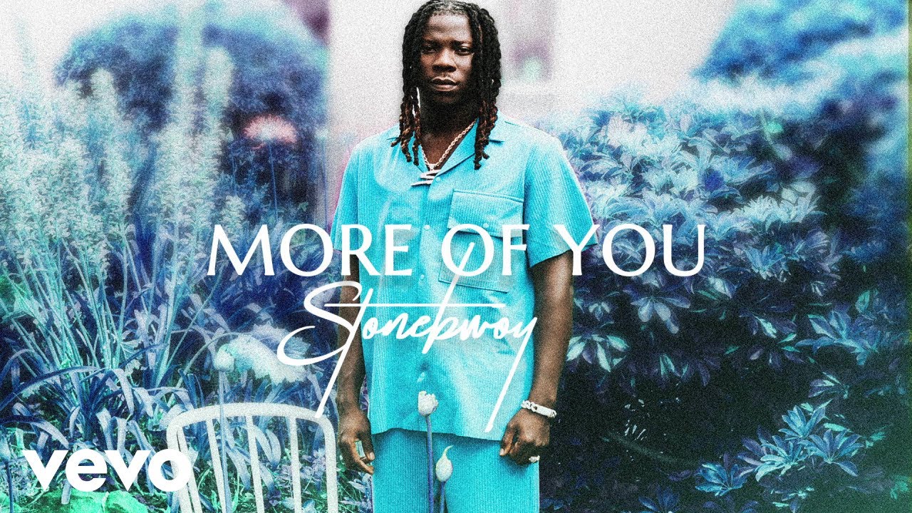 Stonebwoy - More Of You