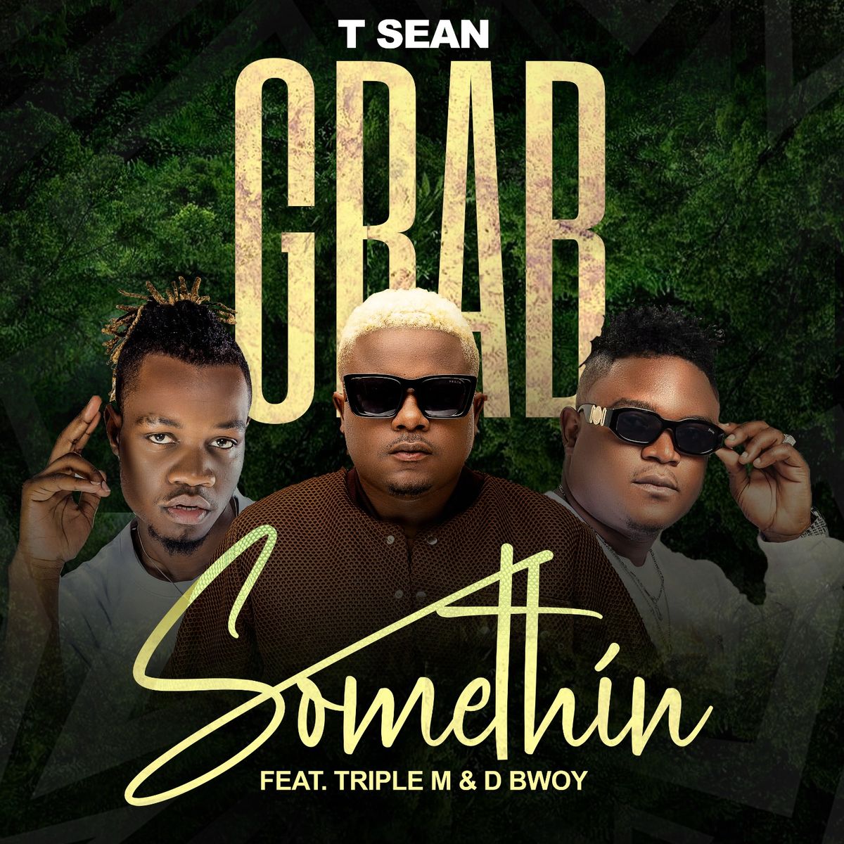 T-Sean ft.Triple M & D Bwoy - Grab Something