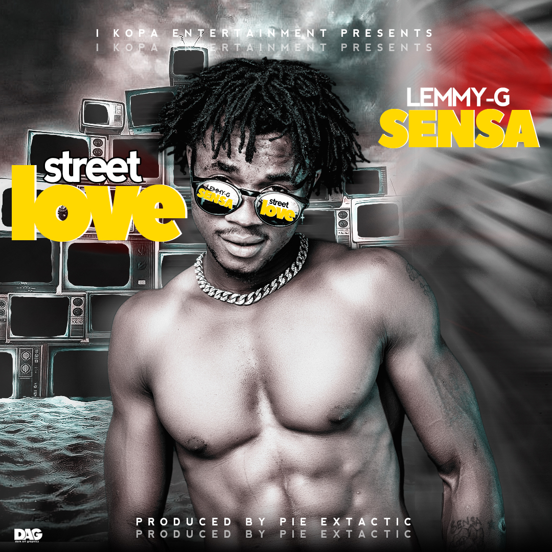 Lemmy G Sensa - Street Love