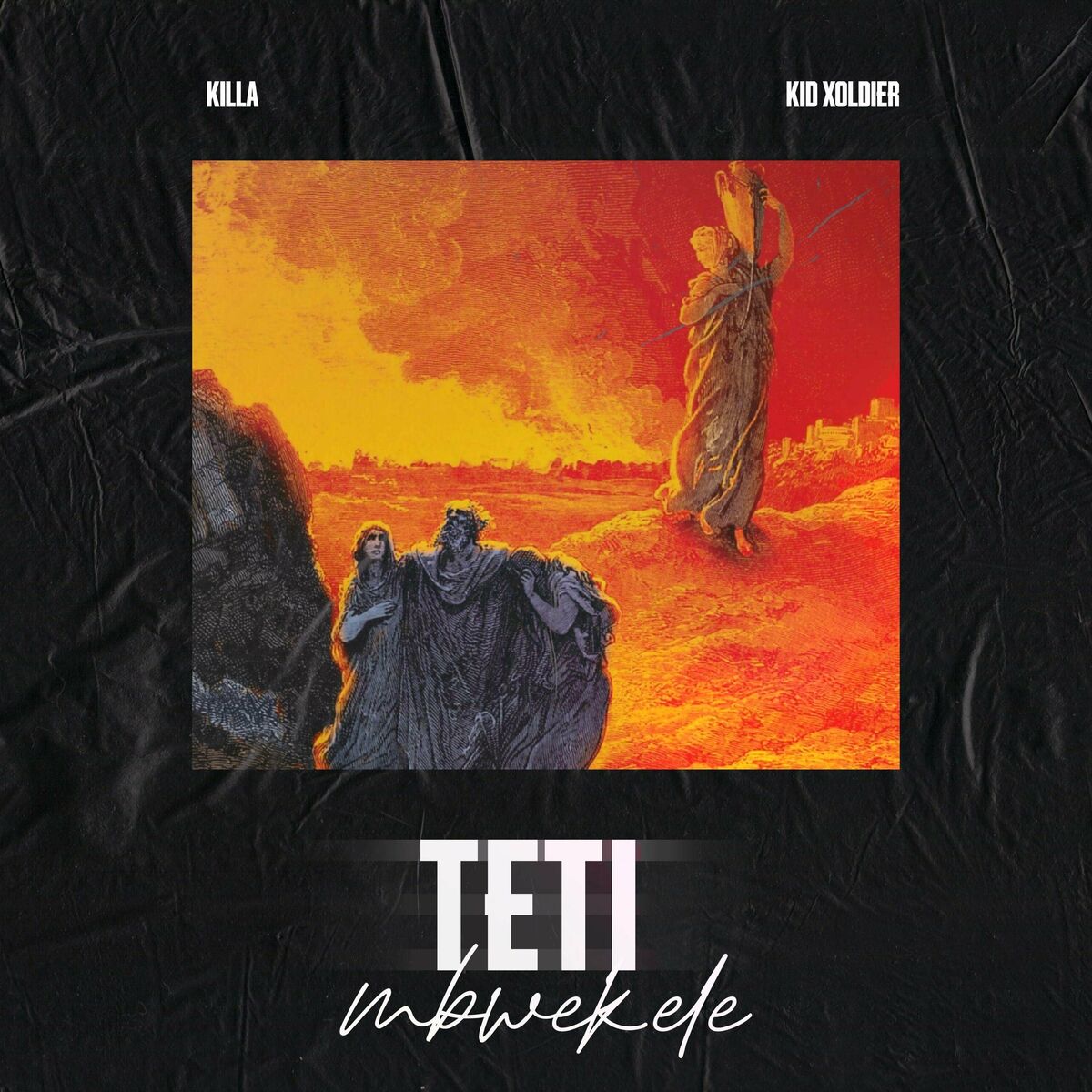 Killa & Kid Xoldier - Teti Mbwekele 