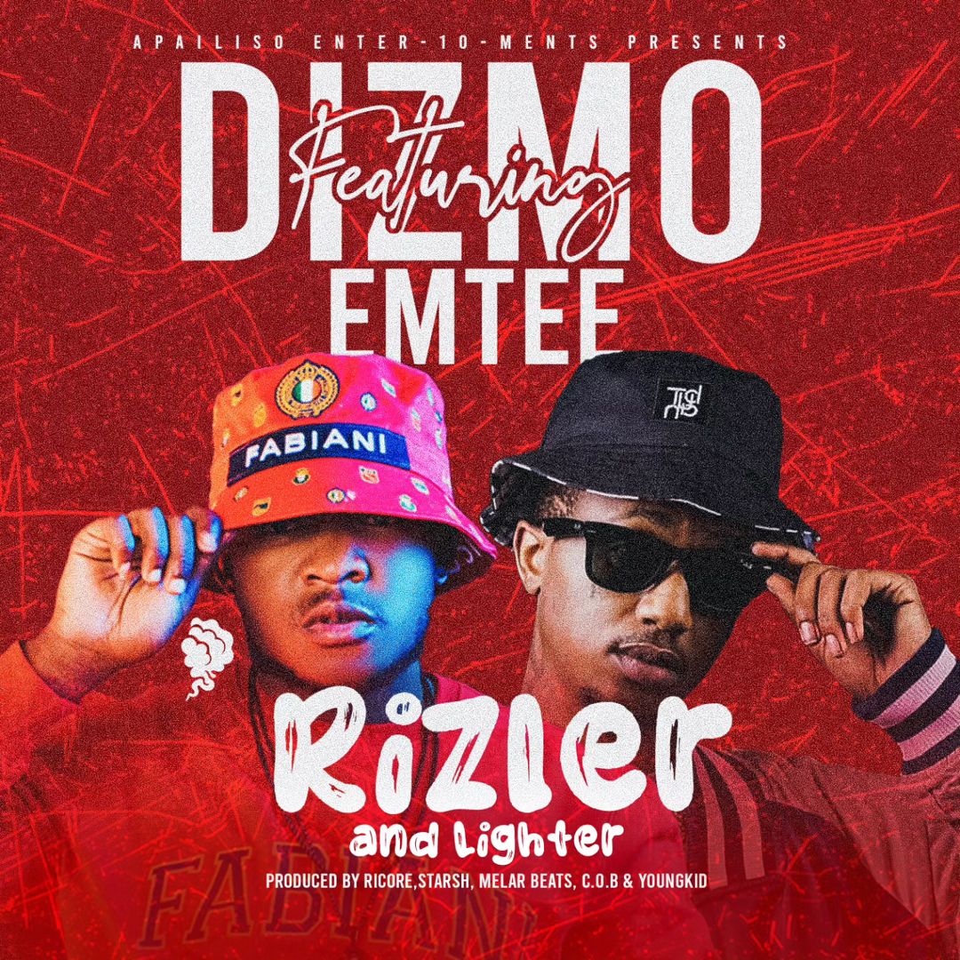Dizmo Ft. Emtee – Rizler & A Lighter