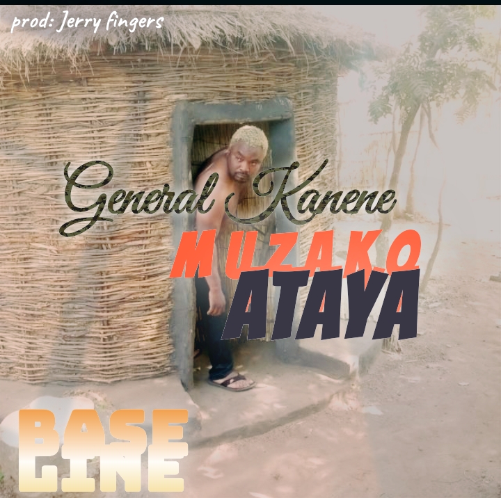 General Kanene - Muzako Ataya Mp3 Download