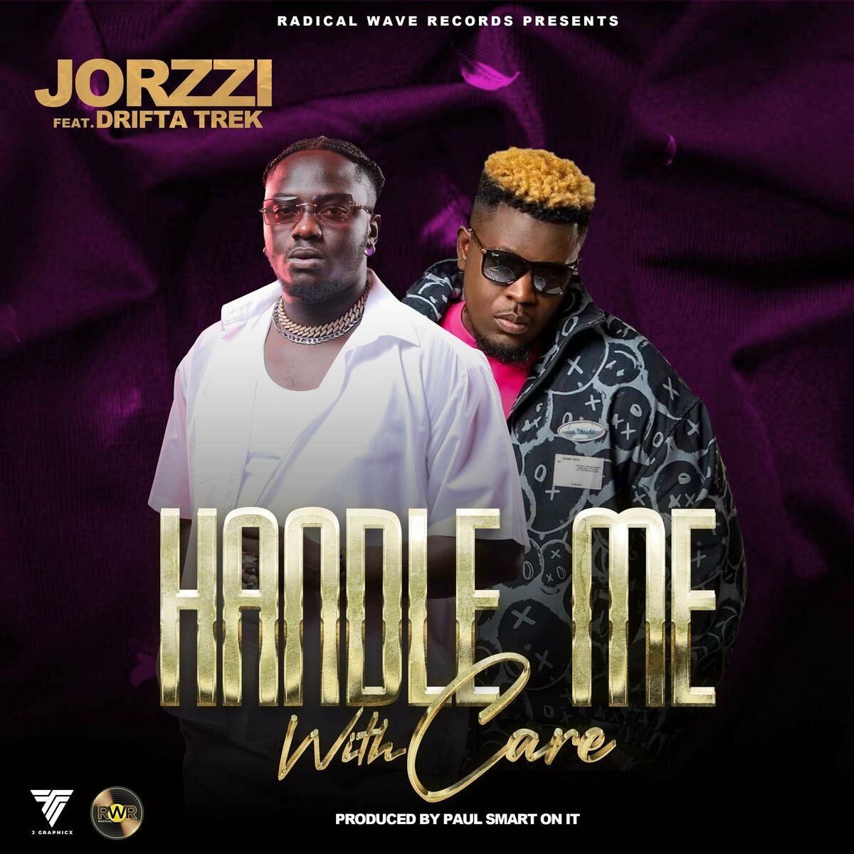 Jorzzi ft. Drifta Trek - Handle Me With Care Mp3