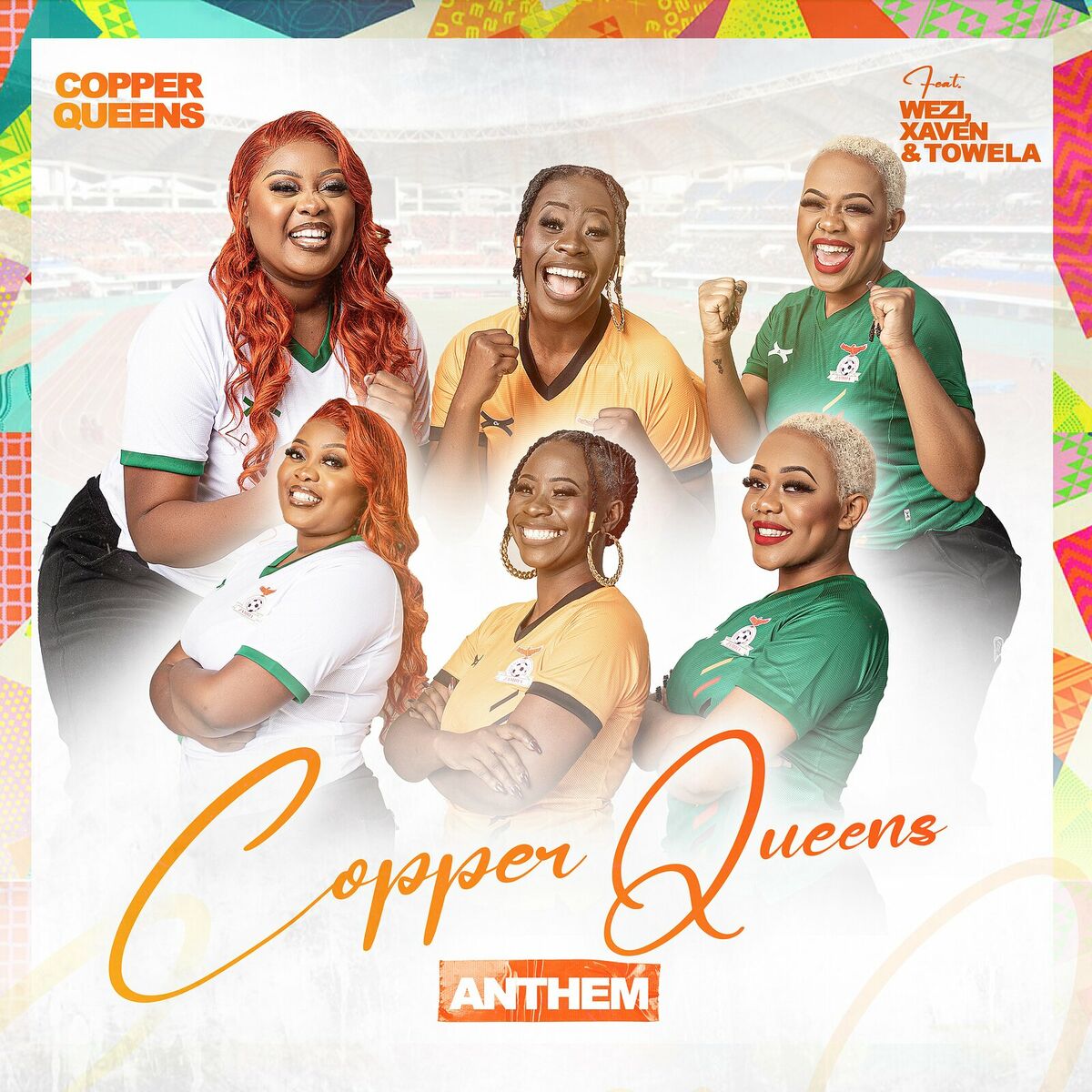 Xaven, Wezi & Towela Kaira – Copper Queens Anthem Mp3