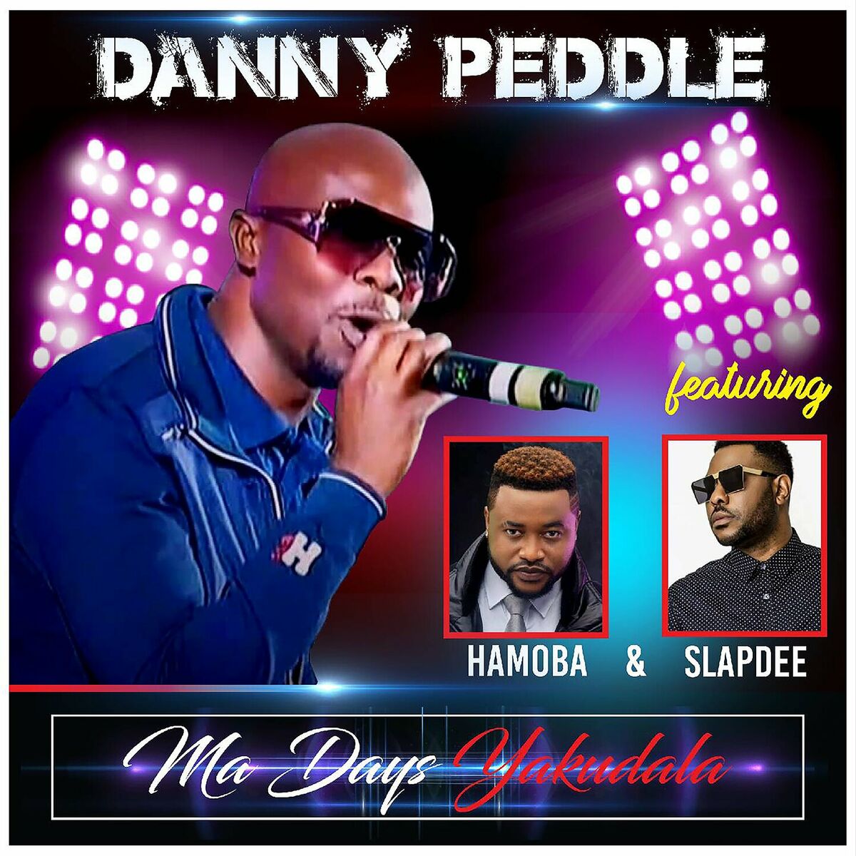 Danny Peddle ft. Slapdee & Hamoba - Ma Days YakudalaMp3