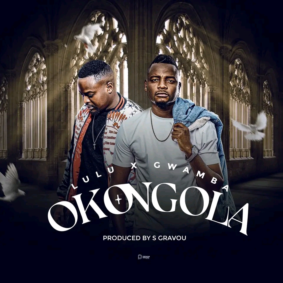 Lulu ft. Gwamba - Okongola Mp3