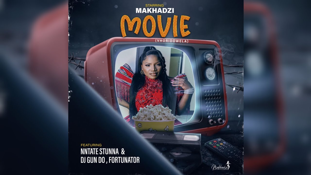 Makhadzi Entertainment - Movie