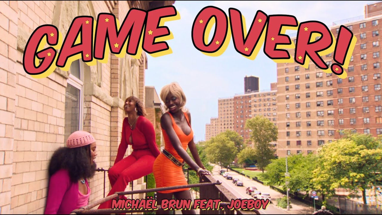 Michaël Brun & Joeboy - Game Over Video