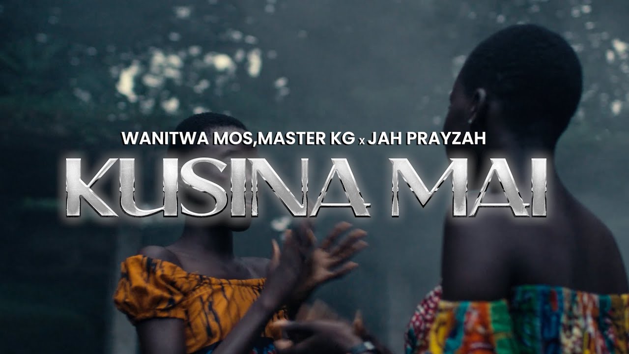 Wanitwa Mos,Master KG & Jah Prayzah