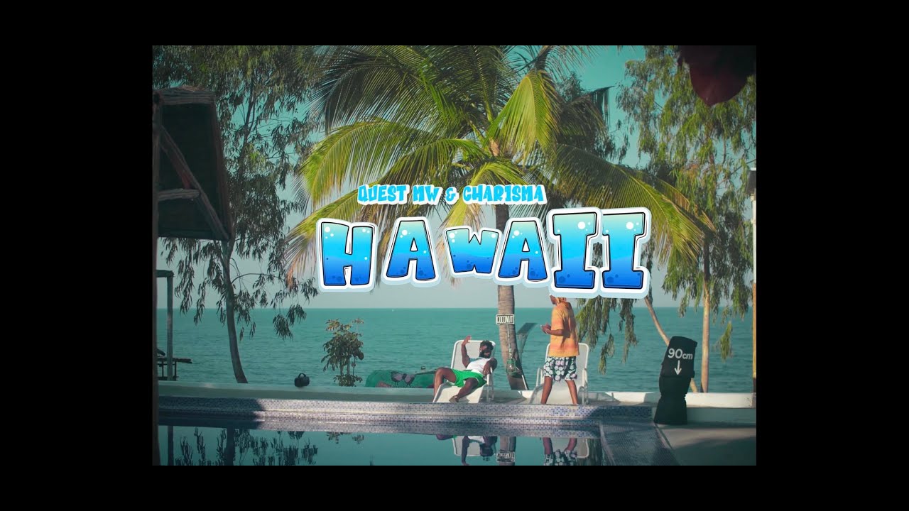Charisma & Quest - Hawaii Video