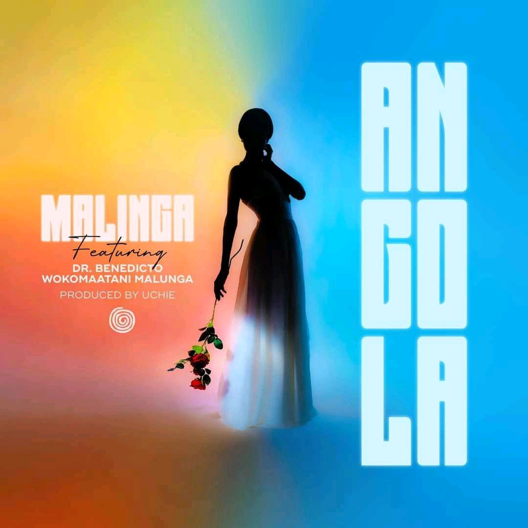 Malinga Ft. Benedicto Wokomaatani Malunga - Angola