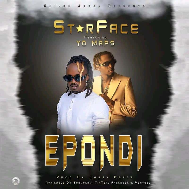Starface Ft. Yo Maps – Epondi