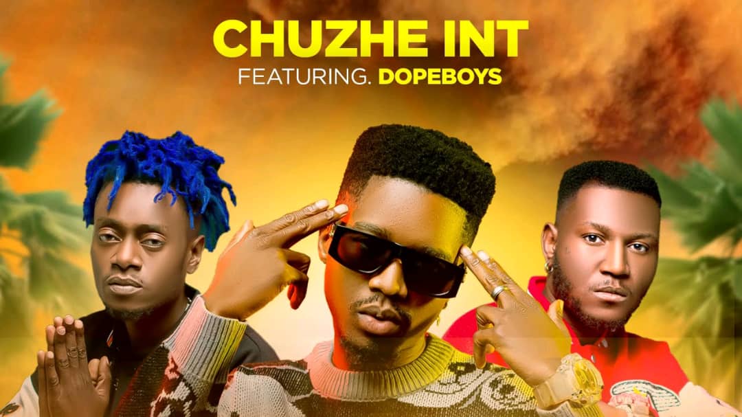 Chuzhe Int Ft. Dope Boys - Balindisha Official Audio