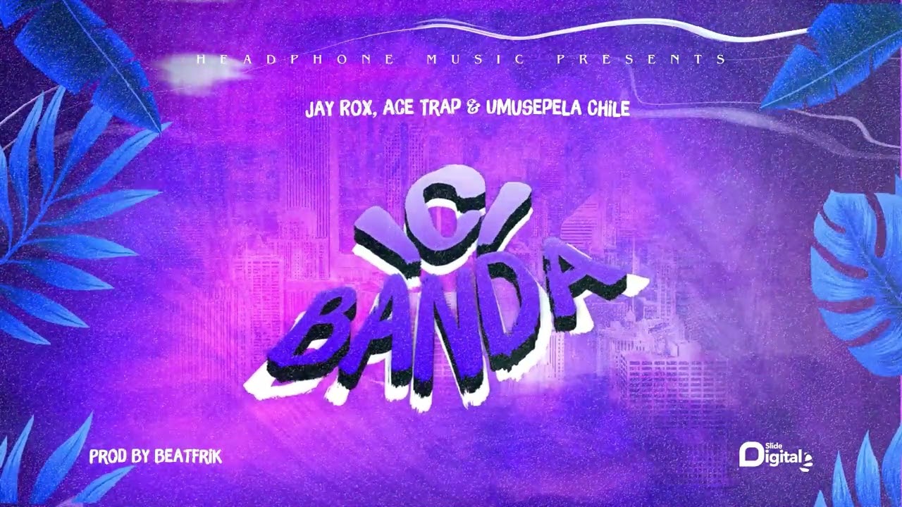 Jay Rox, Ace Trap & Umusepela Chile – Ichibanda Mp3