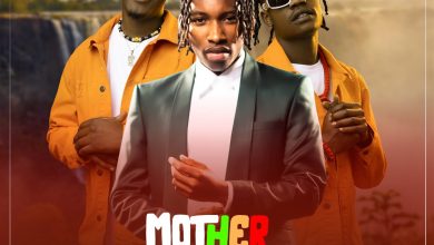 Mordecaii zm ft. Chanda Na Kay – Mother Zambia