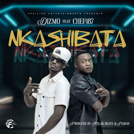 Dizmo ft. Chef 187 - Nkashibata Mp3