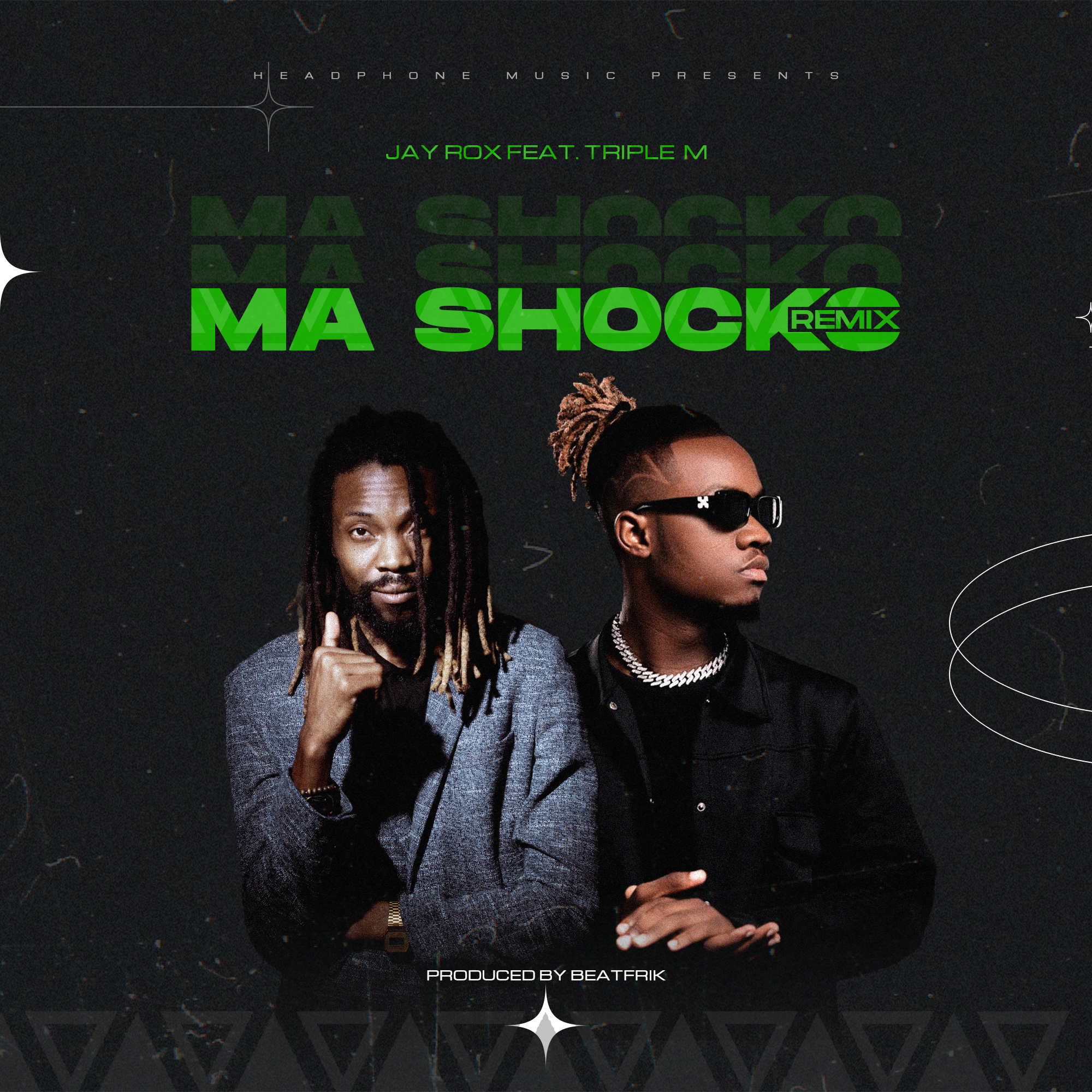 Jay Rox ft. Triple M - Ma Shocko Remix