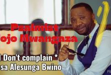 Jojo Mwangaza - I Dont Complain Mp3