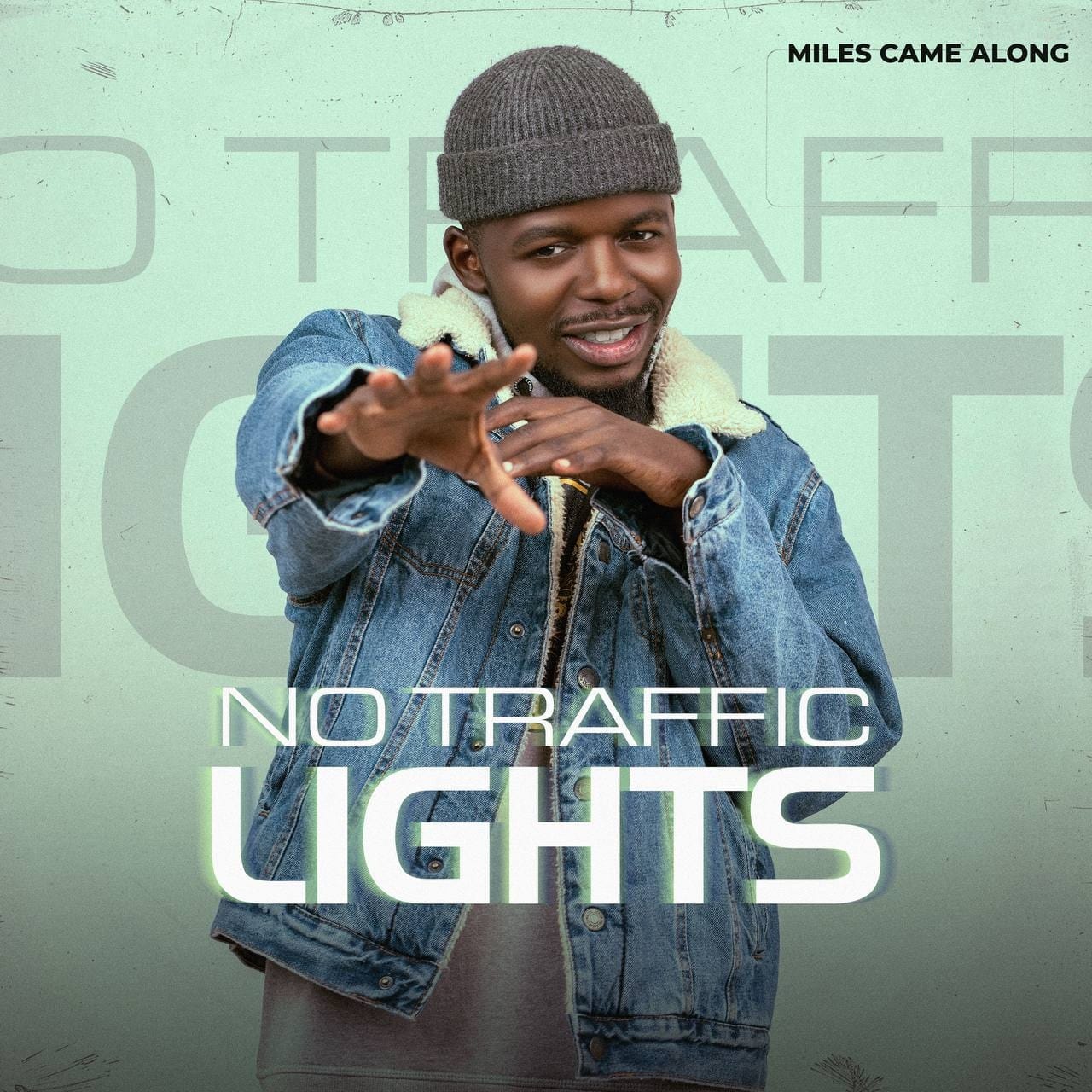 Miles Came Along - No Traffic Lights
