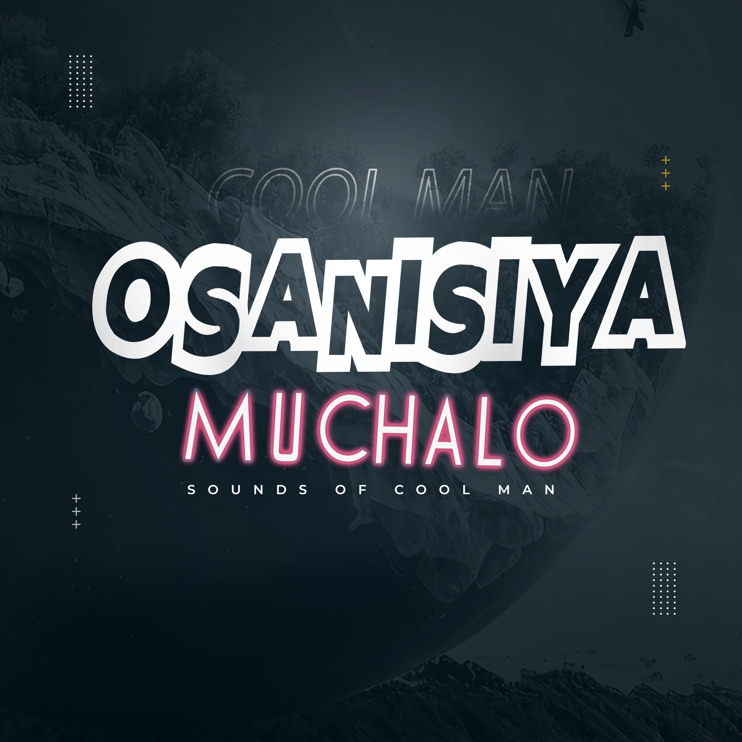 Cool Man - Muchalo Mp3