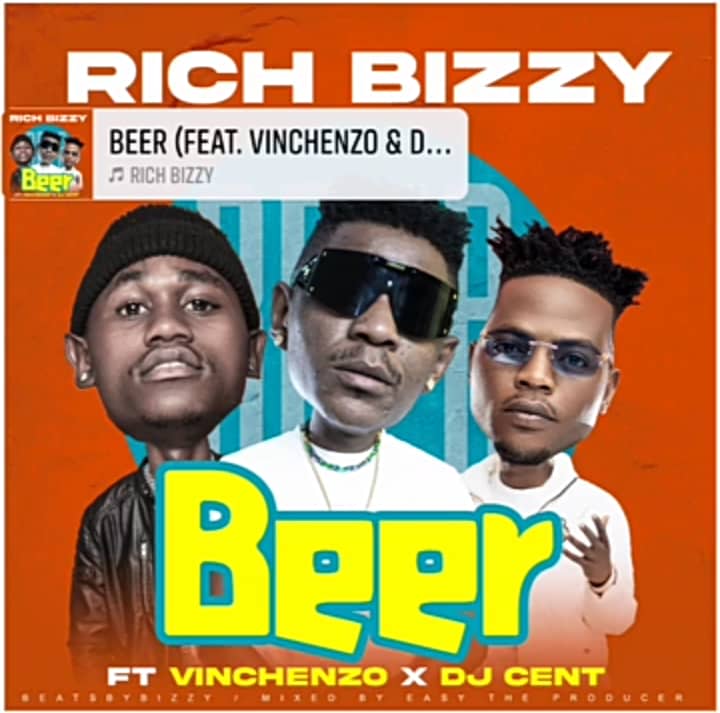 Rich Bizzy ft. Vinchenzo & Dj Cent - Beer Mp3