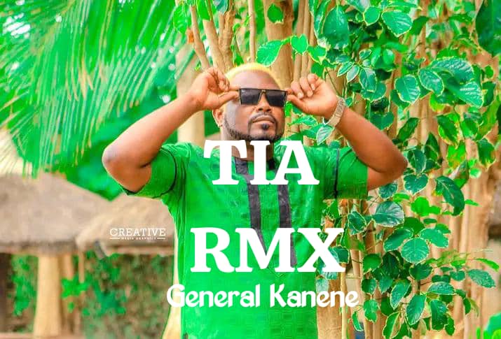 General Kanene - TIA Rmx Mp3