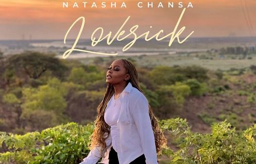 Natasha Chansa - Love Sick Mp3
