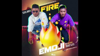 Slick Bowy Ft. Smart Kayz - Fire Emoji