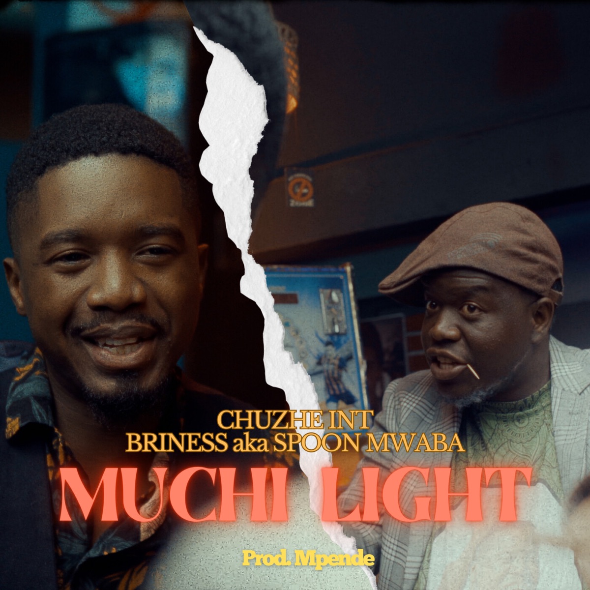 Chuzhe Int ft. Briness AKA Spoon Mwaba – Muchi Light | Mp3