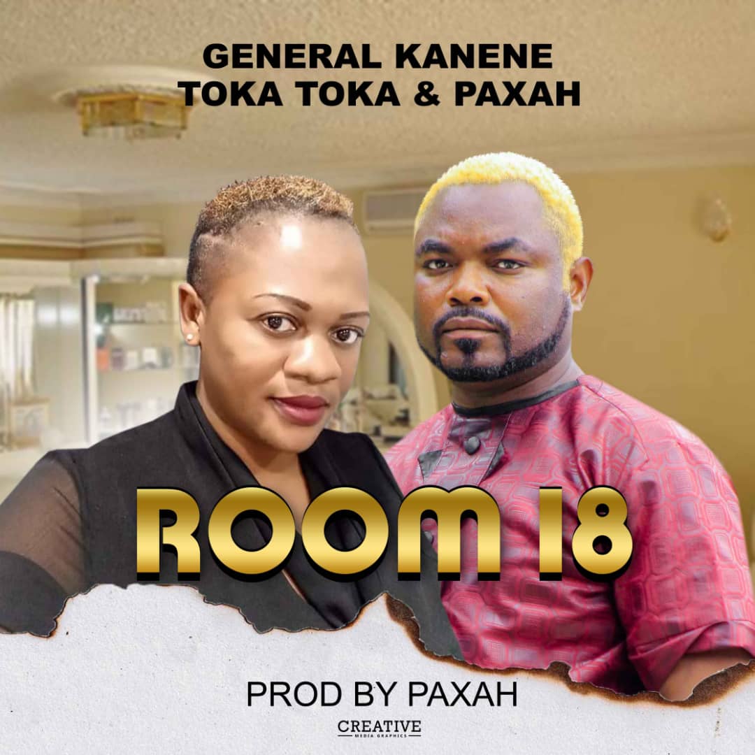 General Kanene - Room 18 Brand New Mp3
