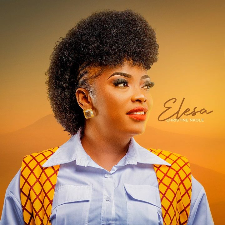 Christine Nkole - Elesa (Full ALBUM)