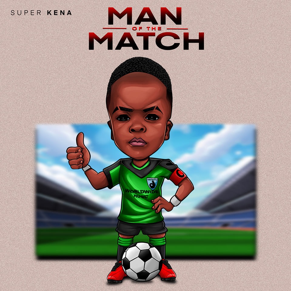 Super Kena – Man Of The Match (Full ALBUM)