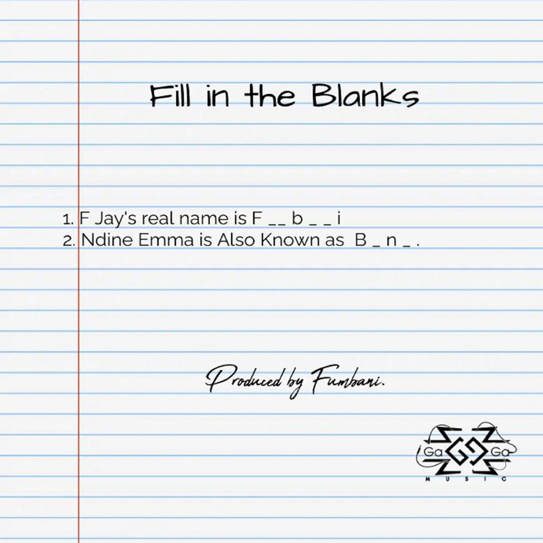 F Jay & Ndine Emma – Fill In The Blanks