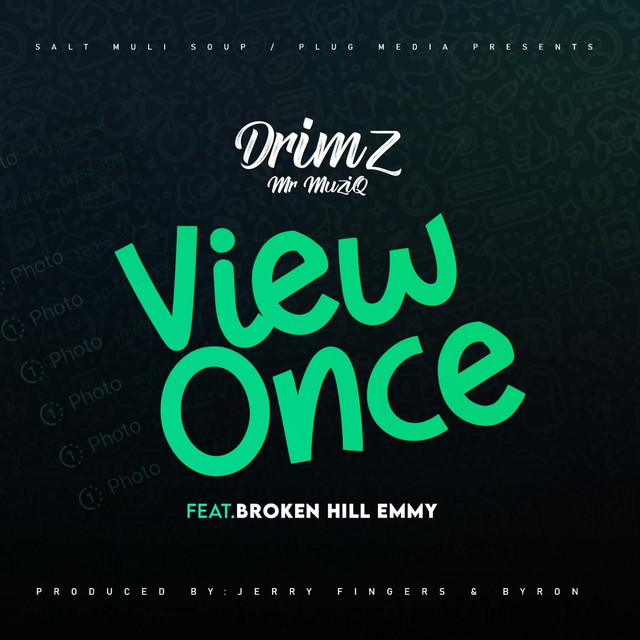 Drimz ft. BrokenHill Emmy – View Once