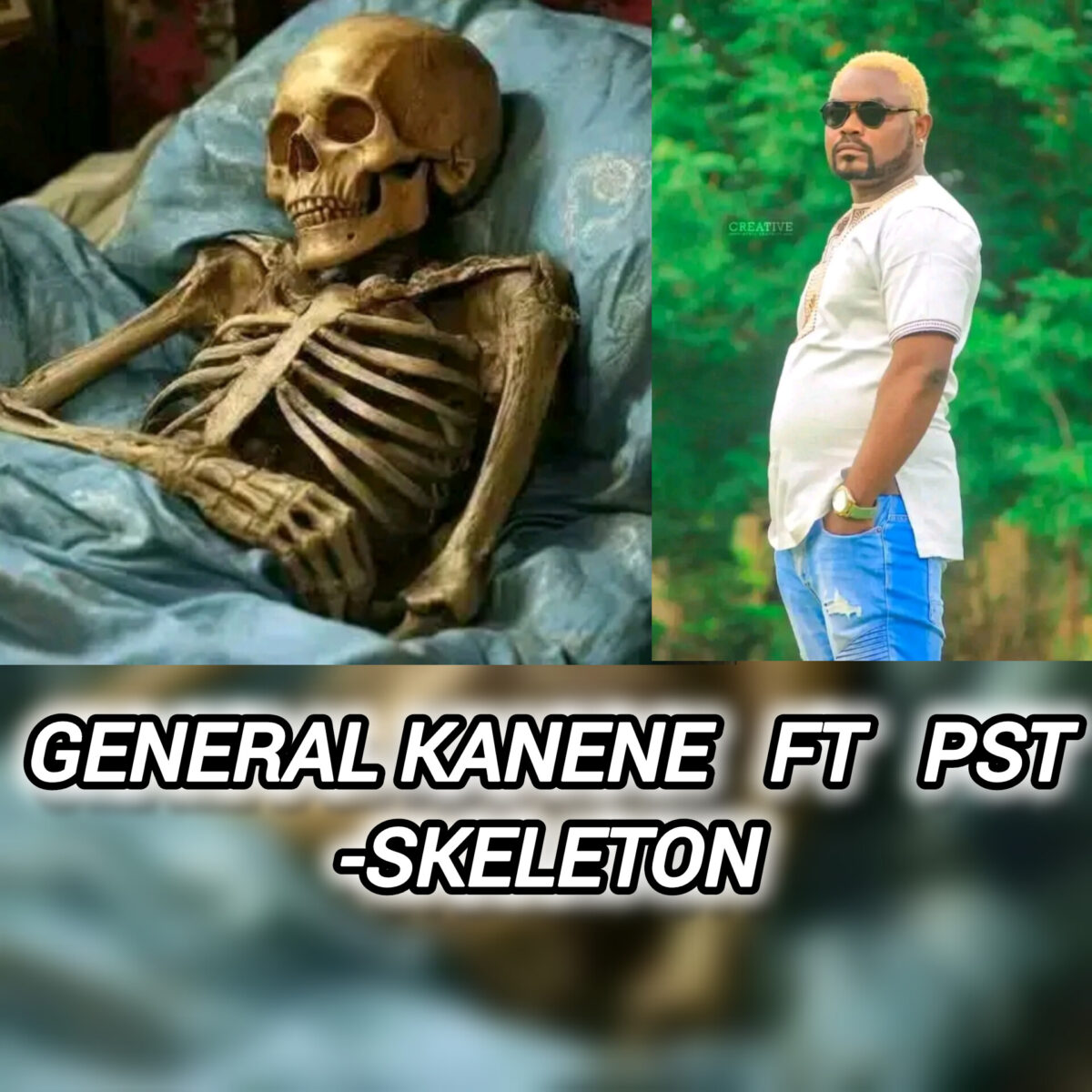 General Kanene ft. PST – Skeleton