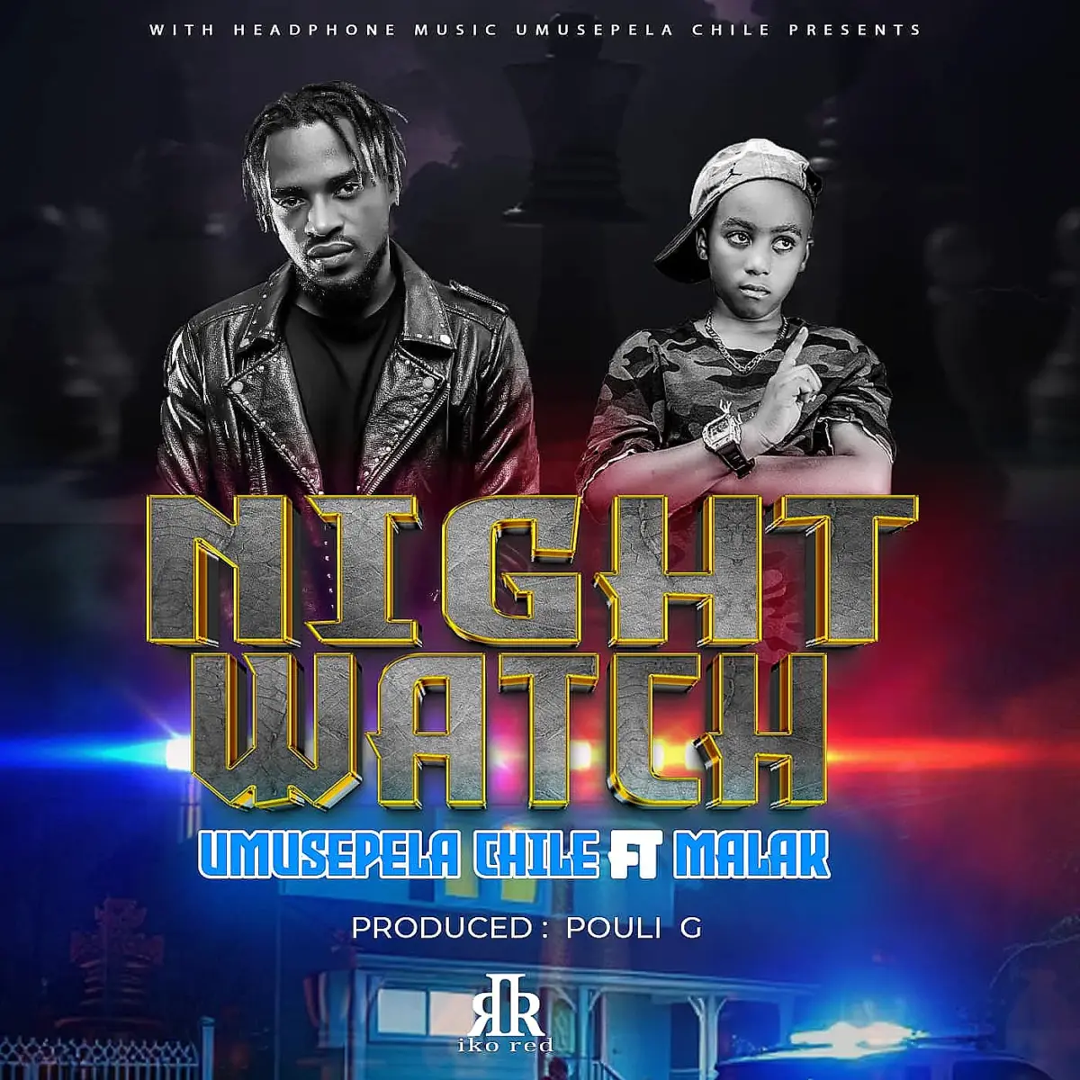 Umusepela Chile ft. Malak – Night Watch
