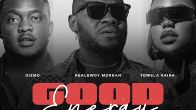 RealBwoy Morgan ft. Towela & Dizmo - Good Energy
