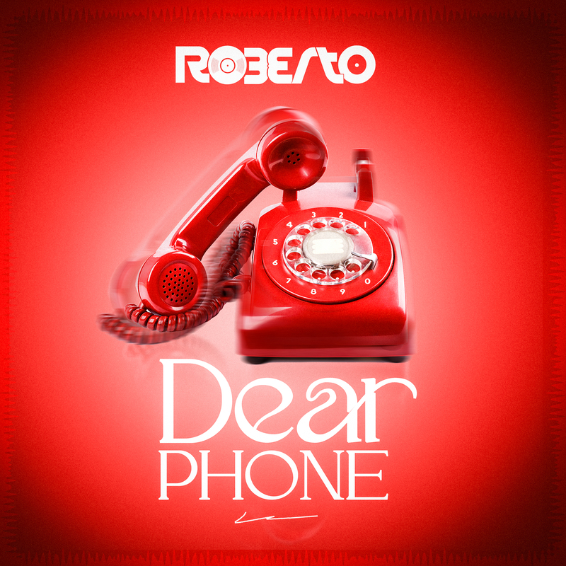 Roberto - "Dear Phone" Mp3 Download