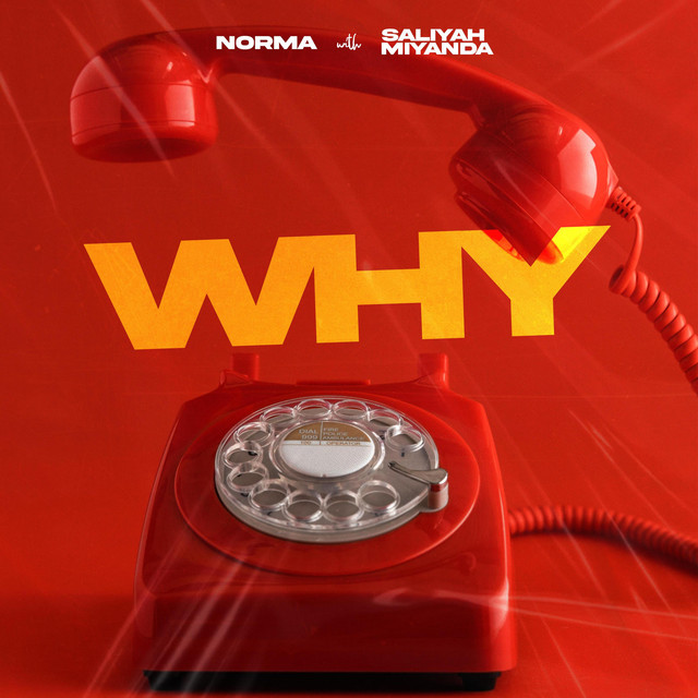  Norma & Saliyah - Why?