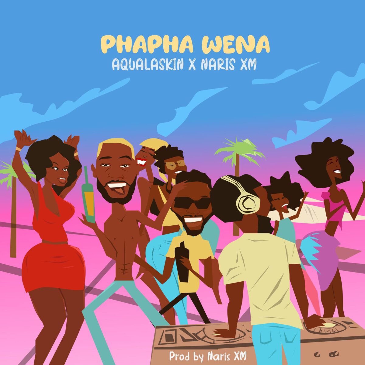 Aqualaskin x Naris Xm - Phapha Wena