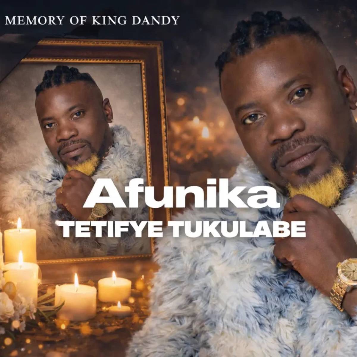 Afunika - Tetifye Tukulaba (King Dandy Tribute)