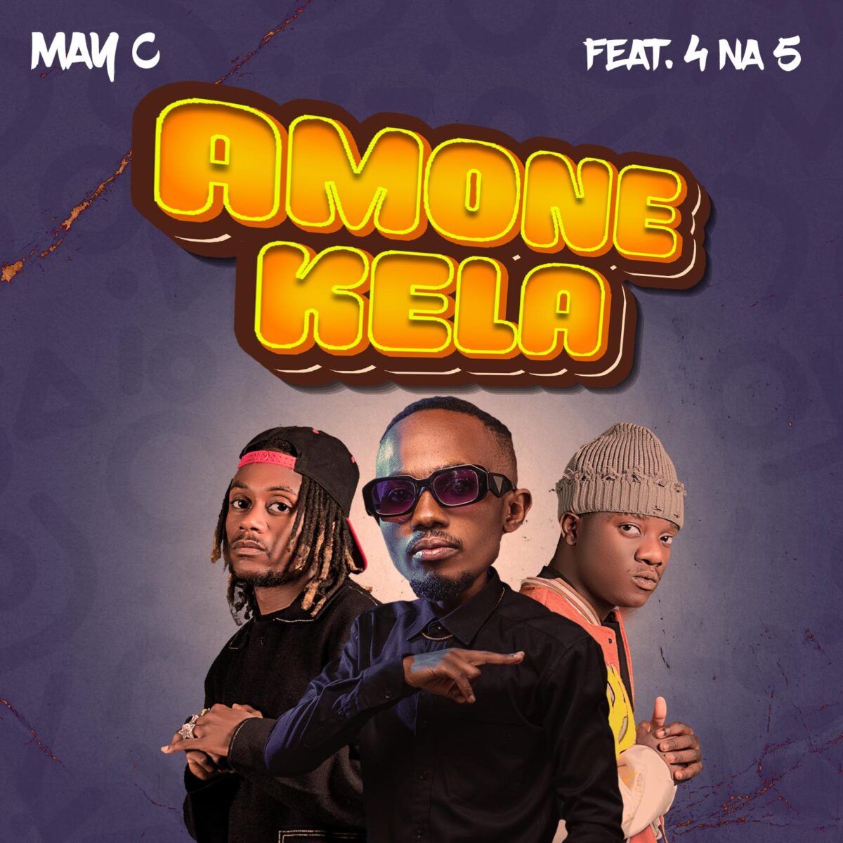 May C ft. 4 na 5 - Amonekela
