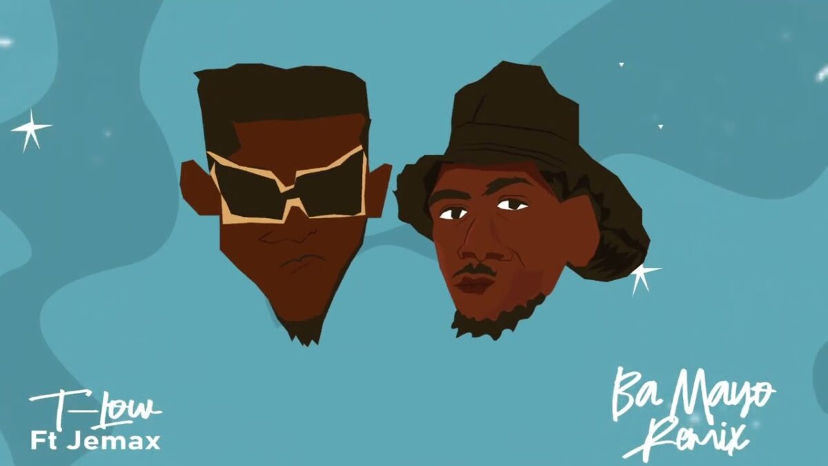 T-Low ft. Jemax - Ba Mayo (My Mother) Remix