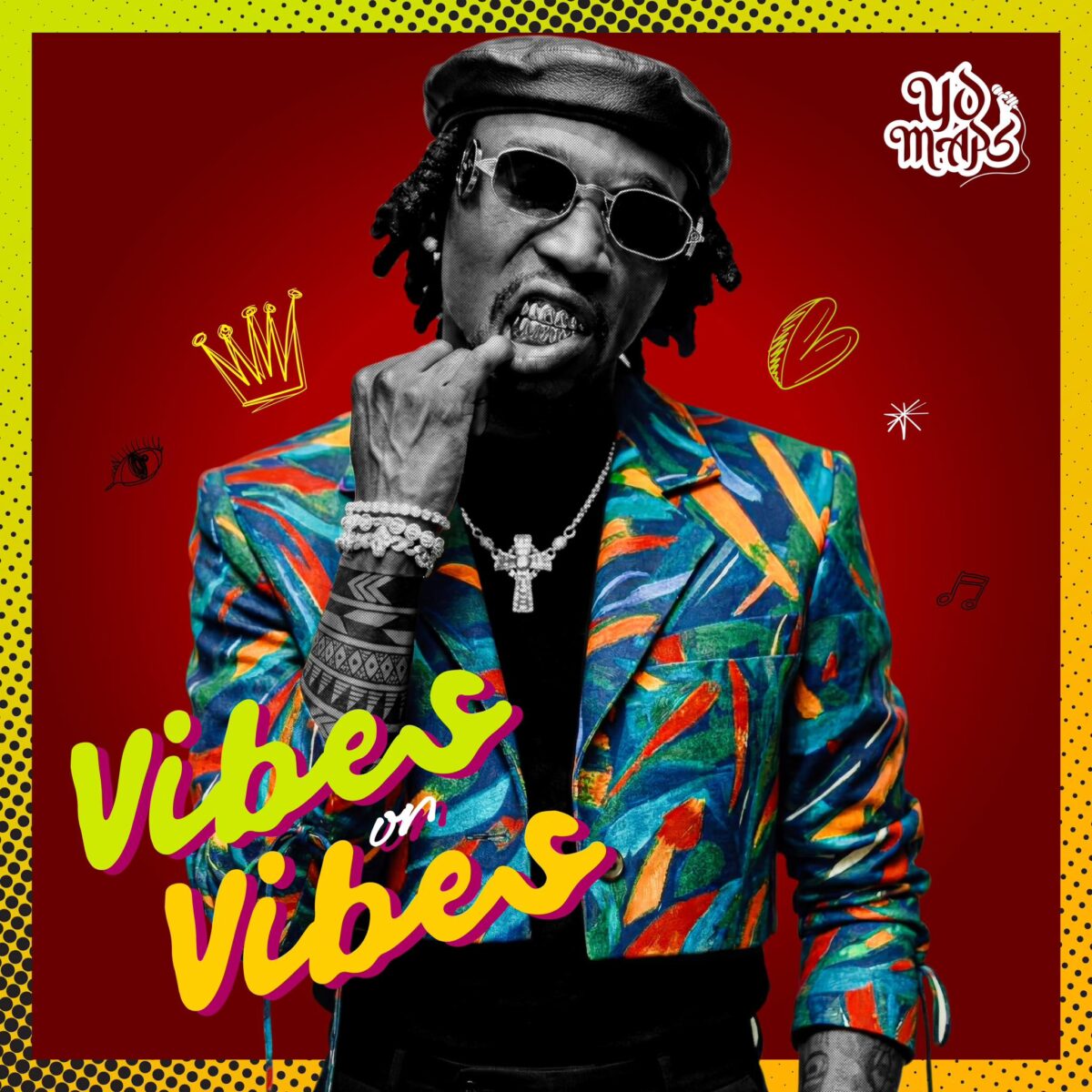 Yo Maps - Vibes On Vibes (ALBUM)