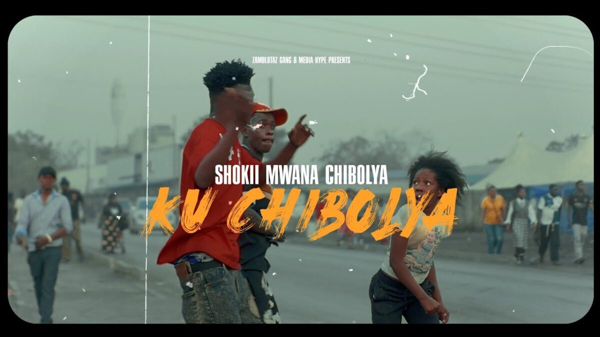 Shokii Mwana Chibolya - Ku Chibolya